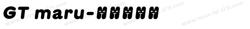 GT maru字体转换